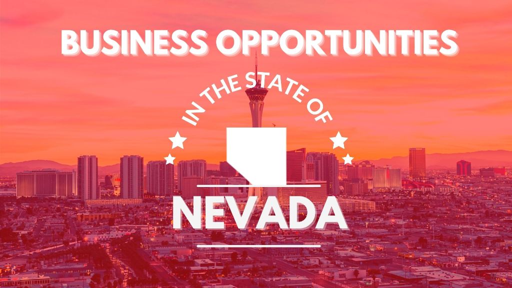 Business opportunities in Nevada