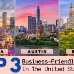 Top 3 Business-Friendly Cities In The United States