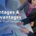 Top 5 Advantages & Disadvantages Of Buying A Shelf Company